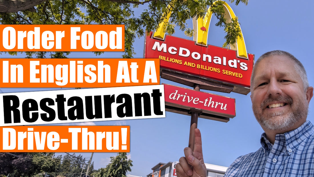 How To Order Food In English At A Restaurant Drive-Thru